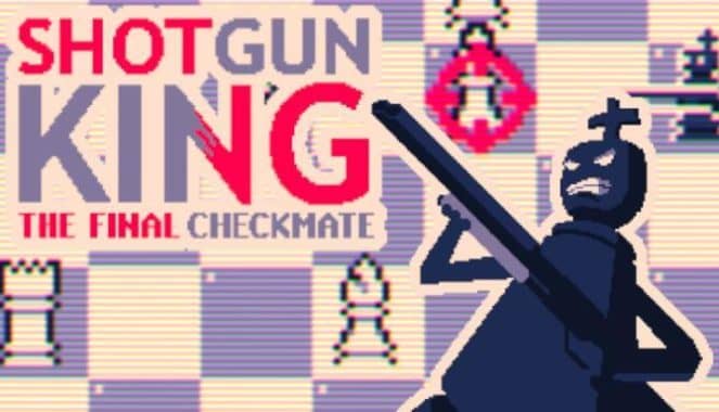 霰弹枪王：最后的将死/Shotgun King: The Final Checkmate v1.36|容量80.3MB|官方简体中文_LeTaoKe