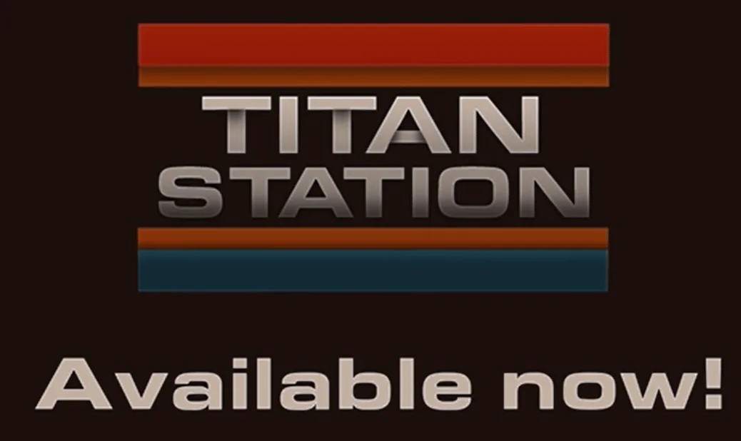 泰坦空间站/Titan Station Build.10128571|容量5.72GB|官方简体中文_LeTaoKe