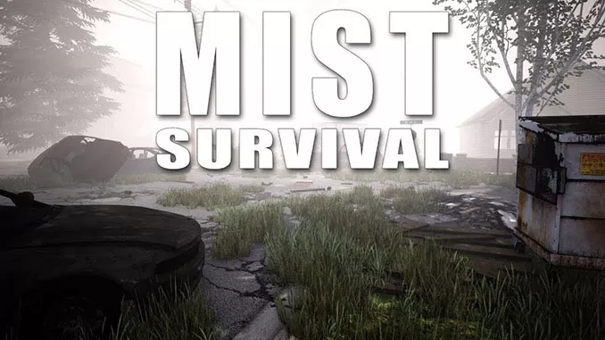 迷雾生存/迷雾求生/Mist Survival v0.5.2|容量20.1GB|官方原版英文_LeTaoKe